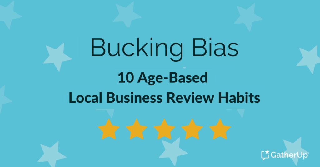 Blog Hero - Bucking Bias - 10 Age-Based Local Business Review Habits