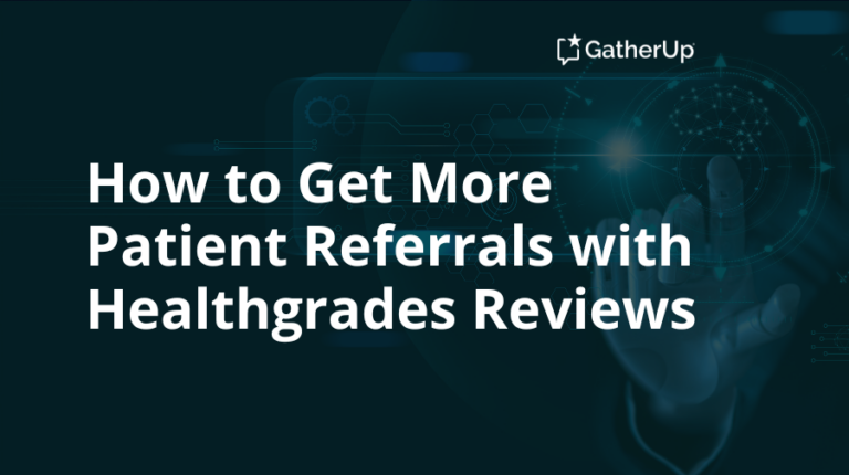 How to get more patient referrals with healthgrades