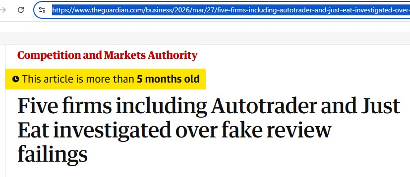 Guardian headline reading: Five firms including Autotrader and Just Eat investigated over fake review failings, filed under Competition and Markets Authority.