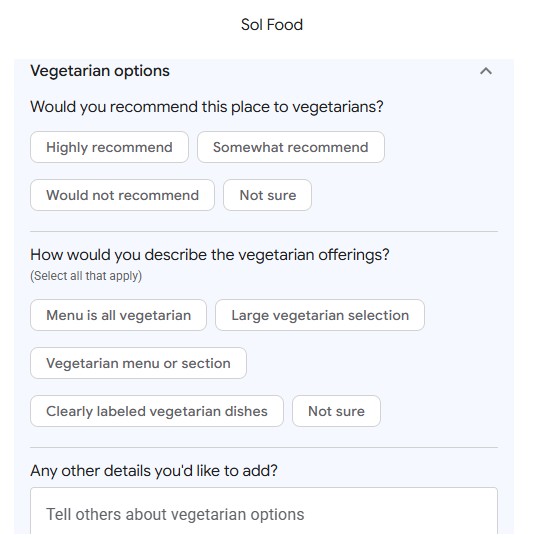 Expanded vegetarian options section of a Google review for Sol Food, asking whether the reviewer would recommend the place to vegetarians and how they would describe its vegetarian offerings.